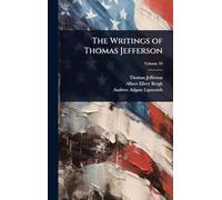 The Writings of Thomas Jefferson