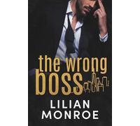 The Wrong Boss: Liebesroman mit ungeplanter Schwangerschaft