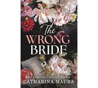 The Wrong Bride : The Irresistible Arranged Marriage Romance (The Windsors Book 1)