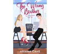 The Wrong Brother: Enemies to lovers, slow burn, office romance