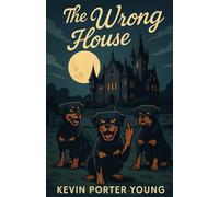 The Wrong House
