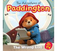 The Wrong List: A Funny Paddington Bear Picture Book About Helping at Home
