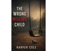 The Wrong Missing Child: 1