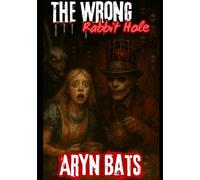 The Wrong Rabbit Hole