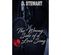 The Wrong Side of a Love Song