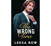 The Wrong Time: 4