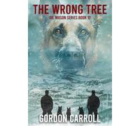 The Wrong Tree: A Gil Mason Novel: 11