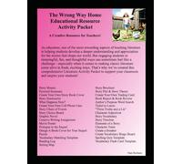 The Wrong Way Home Educational Resource Activity Packet: A Creative Resource for Teachers!