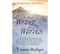 The Wrong Words: 1 - Rediger Yvonne