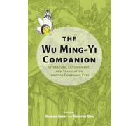 The Wu Ming-Yi Companion: Literature, Environment, and Translation through Compound Eyes