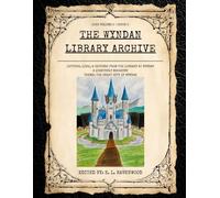 The Wyndan Library Archive: Issue 2