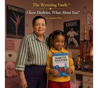 The Wynning Vault: I Have Diabetes, What About You?