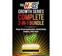 The WYSE Growth Series: Complete 3-in-1 Bundle: 3 Books for Discipline, Mindset, Success Think Clearly, Act Boldly, Succeed Daily