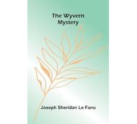 The Wyvern mystery