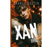 The Xan Effect: A Forbidden M/M Slow Burn Romance