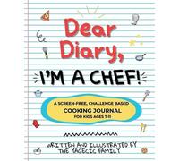 The Yagecic Family Dear Diary, I'm a Chef (Tascabile)
