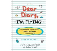 The Yagecic Family Dear Diary, I'm Flying (Tascabile)