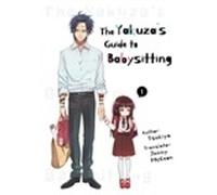 The Yakuza's Guide to Babysitting Vol. 1 (Tascabile)