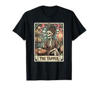 The YAPPER Chatty Skeleton Coffee Lover Tarocchi Divertente talker Maglietta