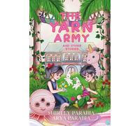 The Yarn Army and other stories (The Artist Rendition)