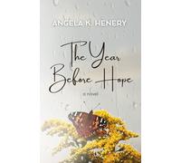 The Year Before Hope