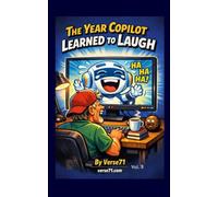 The Year Copilot Learned to Laugh Vol. 3