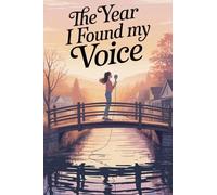 The Year I Found My Voice.: 12