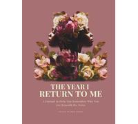 The Year I Returned to Me - Guided Journal