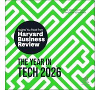 The Year in Tech, 2026: The Insights You Need from Harvard Business Review