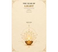 The Year of Light - Volume 1: A Secret Mantra for Every Puja: October to March