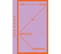 The Year of Magical Thinking (Collins Modern Classics) by Joan Didion