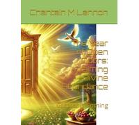The Year of Open Doors: Claiming Divine Abundance