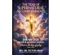THE YEAR OF SUPERNATURAL ACCOMPLISHMENTS