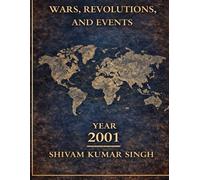 The Year That Changed the World: 2001: The Year That Changed the World