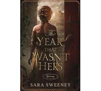 The Year That Wasn't Hers
