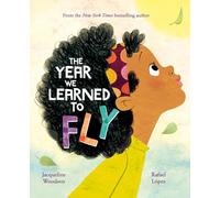 The Year We Learned to Fly