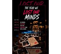 The year we lost our minds