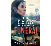 The Year Without a Funeral: 4