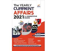 The Yearly Current Affairs 2021 for Competitive Exams 6th Edition