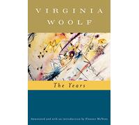 The Years (annotated): The Virginia Woolf Library Annotated Edition