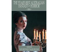 The Year's Best Australian Fantasy and Horror 2014 (Tascabile)
