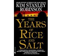 The Years of Rice and Salt: A Novel