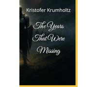 The Years That Were Missing