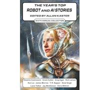 The Year's Top Robot and AI Stories: Sixth Annual Collection