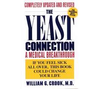 William G. Crook The Yeast Connection (Tascabile)
