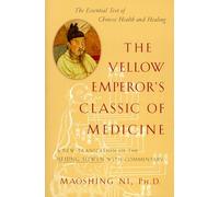 Maoshing Ni The Yellow Emperor's Classic of Medicine (Tascabile)