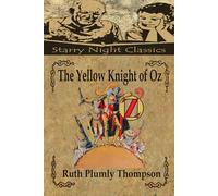The Yellow Knight of Oz