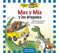 The Yellow Van 3. Max y Mía y los dragones