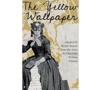 The Yellow Wallpaper