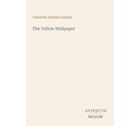 The Yellow Wallpaper